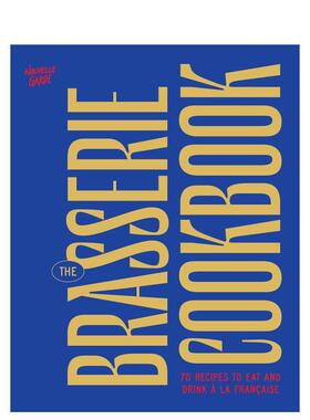 【预售】小酒馆料理手册 Brasserie Cookbook 英文进口原版餐饮美食图书Nouvelle Garde