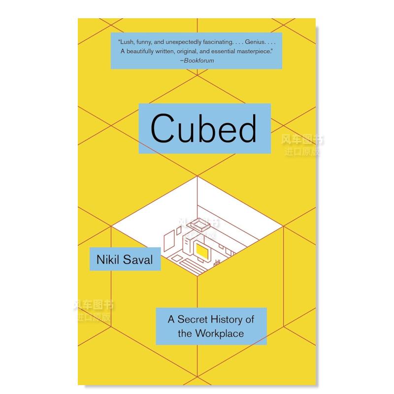 【预售】立方体:工作场所的秘密历史 Cubed: The Secret History of the Workplace英文空间与装饰原版图书外版进口书籍Nikil Sav 书籍/杂志/报纸 人文社科类原版书 原图主图