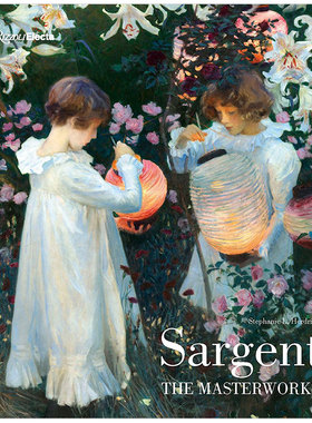 【现货】 Sargent: The Masterworks 萨金特：名画作品集 英文原版图书籍 进口正版 艺术 Stephanie L. Herdrich
