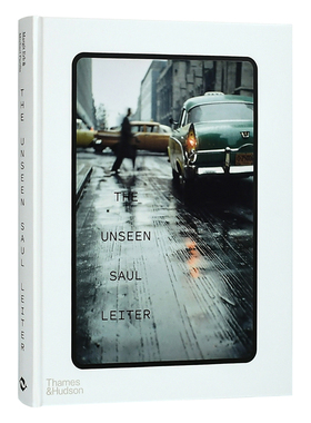 【现货】【翰德图书】The Unseen Saul Leiter，前所未见的索尔·莱特 英文原版图书籍进口正版  摄影-摄影师专辑 Margit Erb