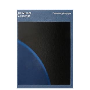 【预售】VV.AA：扬·穆德的收藏：当代摄影 VV.Aa: Jan Mulder’s Collection : Contemporary Photography 英文进口原版摄影作品