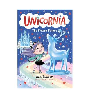 【预售】独角兽王国:冰封宫殿 Unicornia: The Frozen Palace 英文进口原版儿童桥梁书Ana Punset