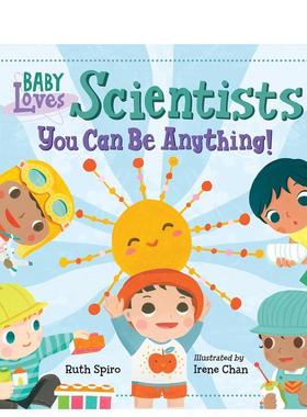 【预售】【宝宝爱启蒙】科学家们 Scientists【Baby Loves】英文进口原版章节书儿童图书籍3-6岁Ruth Spiro