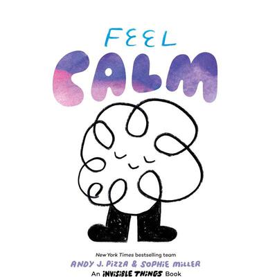 Feel Calm 感到平静/捧腹大笑/神秘事物 SEL社会情感学习 原版英文儿童绘本图书Invisible Things看不见的事物Andy J. Pizza Soph