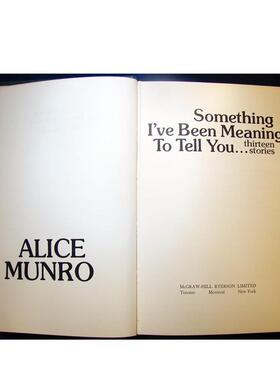 【预售】Something I've Been Meaning to Tell You: 13 Stories 爱丽丝门罗小说 英文进口原版 Alice Munro 2013年诺贝尔文学奖得