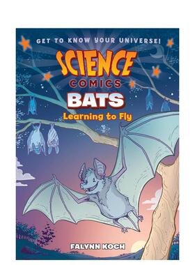 【现货】蝙蝠：学习飞行 【Science Comics】Bats: Learning to Fly 原版英文儿童漫画