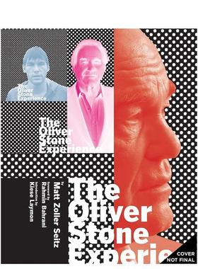 【现货】The Oliver Stone Experience奥利弗·斯通 经验 摄影 英文进口原版影视图书籍进口正版Matt Zoller Seitz and Kiese Lay