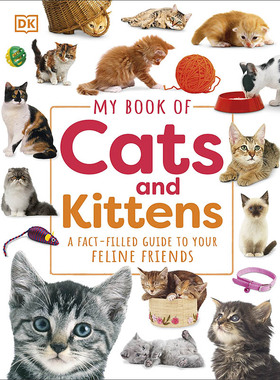 【预售】My Book of Cats and Kittens，我的猫猫之书 英文原版图书籍进口正版 DK 儿童绘本-动物/生态/环保 DK Children