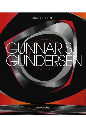 【预售】冈纳?S?冈德森 Gunnar S. Gundersen 英文进口原版艺术画册画集外文图书Arnoldsche Art Publishers