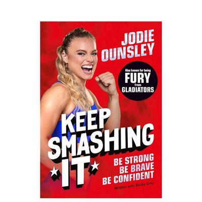 【预售】不断破障：成就强大、勇敢与自信 Keep Smashing It: Be Strong  Be Brave  Be Confident 英文进口原版青少年读物Jodie