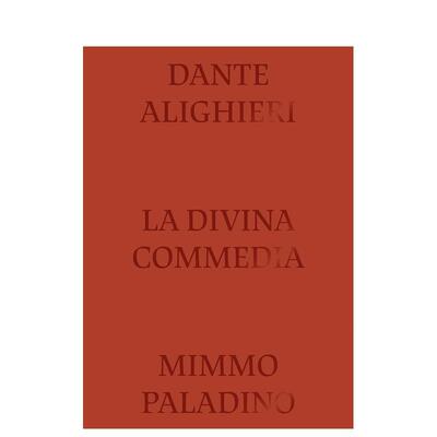 【预售】Divine Comedy Illustrated by Mimmo Paladino《神曲》 米莫·帕拉迪诺插画 英文进口原版版艺术画册画集外文图书 Sergi