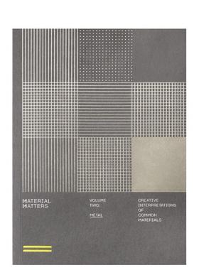 【预售】材料很重要 02：金属：常见材料的创造性应用 Material Matters 02: Metal 英文进口原版平面设计图书Victionary