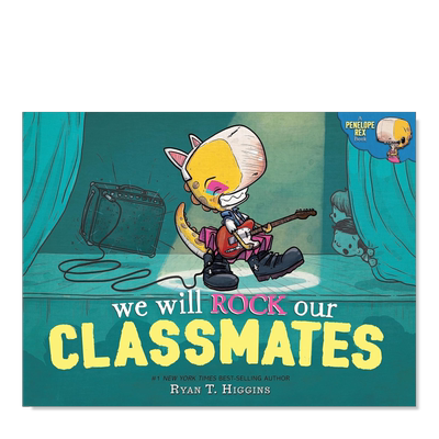 【预售】小恐龙佩妮上学记：嗨翻同学会 We Will Rock Our Classmates: A Penelope Rex Book 原版图书外版进口书籍 英文儿童绘本