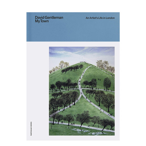 【现货】My Town 我的家乡:一位艺术家在伦敦的生活 David Gentleman 英文原版图书籍进口正版