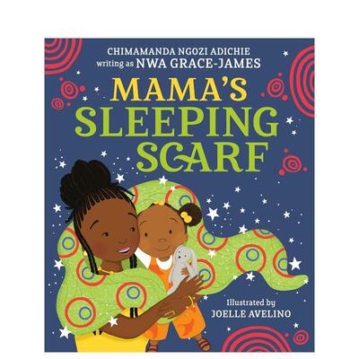 【预售】妈妈的睡巾 Mama'S Sleeping Scarf 英文进口原版儿童绘本ADICHIE  CHIMAMANDA NGOZI外文图书 合适3-6岁