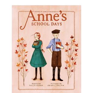 【预售】安妮的上学日 绿山墙的安妮 插图章节书Anne's School Days【Anne Chapter Book】英文进口原版章节书儿童图书籍6-9岁Kal