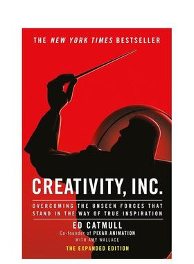 【预售】创意  Creativity， Inc. 英文进口原版商业行销图书Catmull  Ed外文正版