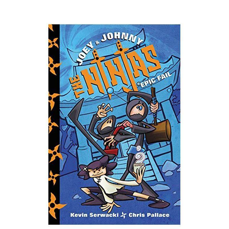 【现货】 Joey and Johnny, the Ninjas: Epic Fail，乔伊和约翰尼，忍者:原版图书 Serwacki 儿童分阶阅读