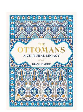 【预售】奥斯曼帝国 The Ottomans 英文进口原版人文历史图书Diana Darke