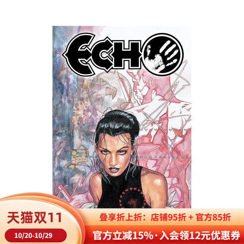 【现货】回声：玛雅·洛佩兹的传奇 ECHO: THE SAGA OF MAYA LOPEZ 英文进口原版漫画书