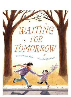 【预售】等待明天Waiting for Tomorrow英文进口原版儿童绘本图书3-6岁 自我认知/情绪管理Susan Yoon