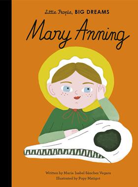 【现货】【小人物大梦想】玛丽·安宁Mary Anning【Little People, Big Dreams】英文进口原版儿童绘本图书3-6岁Maria Isabel San