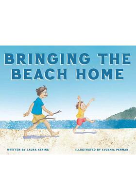 【现货】把海滩带回家 Bringing The Beach Home 英文进口原版儿童绘本图书外文Laura Atkins