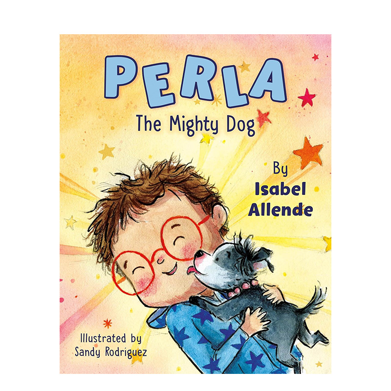 【预售】超强狗狗佩拉  伊莎贝尔·阿连德 首部绘本作品 Perla The Mighty Dog 英文进口原版儿童绘本