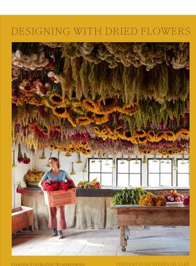 【预售】干花设计 Designing With Dried Flowers 英文进口原版室内设计装饰图书Muller 外文正版书籍