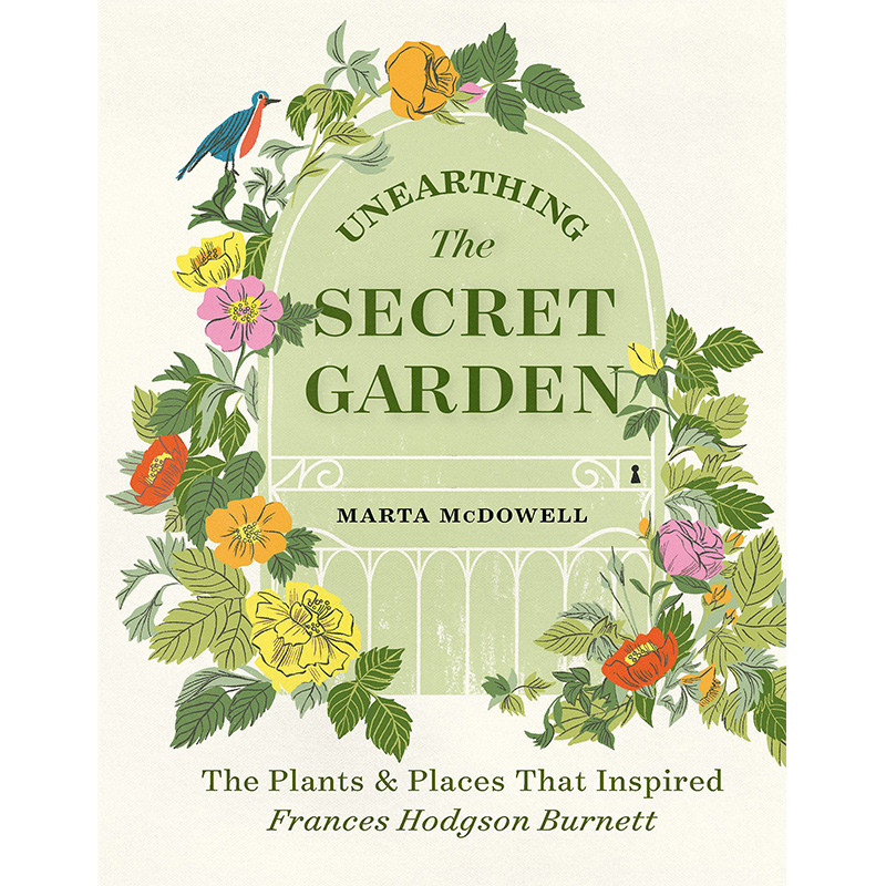 【预售】Unearthing The Secret Garden揭开秘密花园的面纱英文原版图书籍进口正版人文历史 Marta McDowell