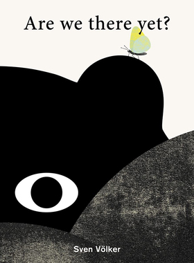 【现货】 Are We There Yet，我们还没到吗 英文原版图书籍进口正版 Sven Volker 儿童绘本-人际关系