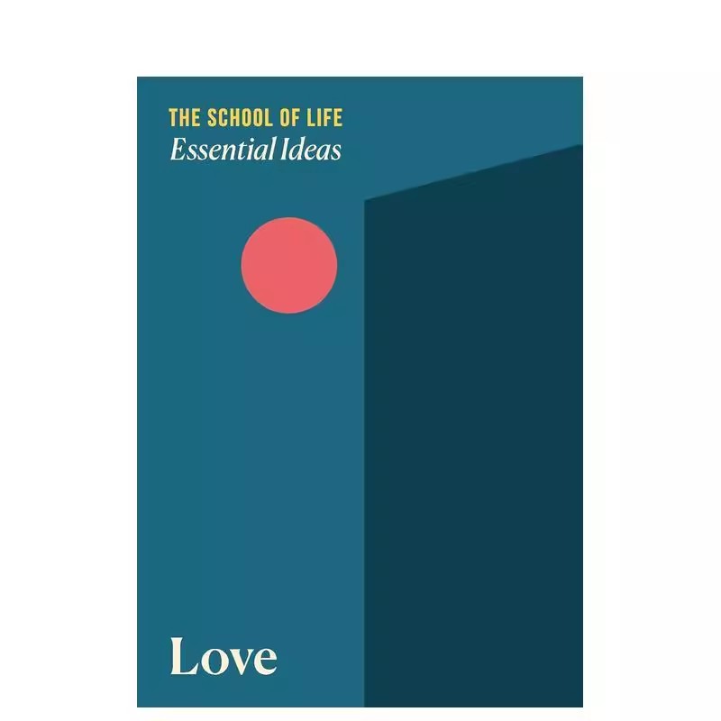 人生学校基本理念系列图书 1爱/2自我意识/3内心平静 Essential Ideas  1: Love 英文进口原版心灵励志The School of Life外文