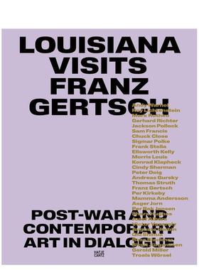 【现货】路易斯安那州Franz Gertsch博物馆 Louisiana Visits Franz Gertsch 英文进口原版艺术画册画集T?jner Paul Erik外文图书