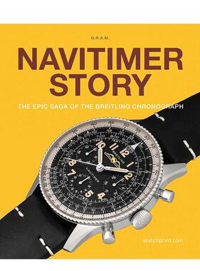 【预售】航空计时表传奇 Navitimer Story 英文进口原版珠宝首饰图书时尚Grégoire Rossier^^Anthony Marquié