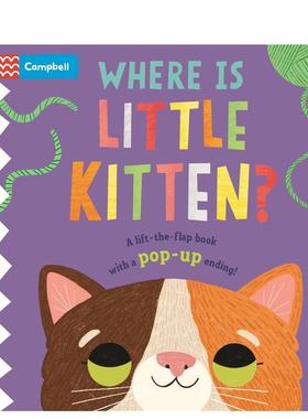 【预售】小猫在哪里？：带有弹出式结局的翻盖书！Where is Little Kitten?: The lift-the-flap book with a pop-up ending! 英文