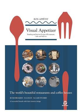 【现货】【善本出版】美味餐饮设计：品牌空间全掌握 Visual Appetizer  平面设计 室内装潢 英文原版图书书籍