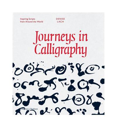 【现货】书法旅程 Journeys in Calligraphy 英文进口原版字体图案标志设计图书T& H外文正版