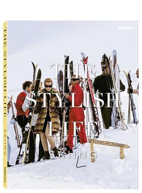 【预售】潇洒人生：滑雪The Stylish Life: Skiing英文进口原版时尚图书Gabrielle le Breton外文正版