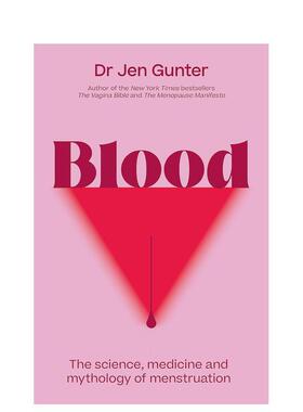 【现货】血液：月经与科学 Blood: The science， medicine and mythology of menstruation 英文进口原版社会科学图书Dr. Jennif