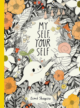 【现货】My Self, Your Self，我的自我,你的自我 英文原版图书籍进口正版 Esmo 儿童绘本-自我认知/情绪管理