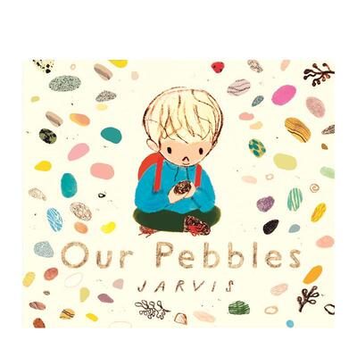 【现货】【英国插画师Jarvis】我们的鹅卵石 Our Pebbles 英文进口原版儿童绘本图书Jarvis外文正版