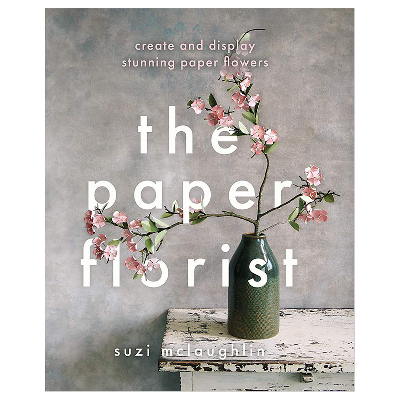 【现货】 The Paper Florist纸花师:创造并展示令人惊叹的纸花英文原版手工制作英文原版图书籍进口正版-封面