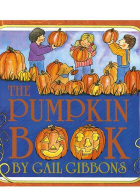 【预售】The Pumpkin Book?南瓜的书吗? 英文进口原版儿童绘本图书 GIBBONS  GAIL