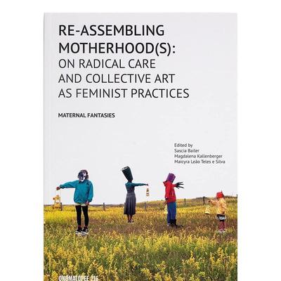【现货】 Re-Assembling Motherhood(s)，重新定义母性 英文原版图书进口正版 Sascia Bailer 社会科学
