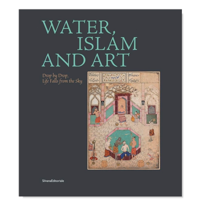 【现货】水与伊斯兰与艺术 Water, Islam and Art英文艺术原版图书进口书籍Alessandro Vanoli
