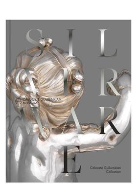 【预售】法国银器艺术：古本肯基金会珍藏 The French Silverware 英文进口原版艺术画册画集外文图书Peter Fuhring