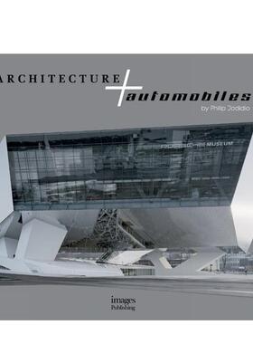 【预售】建筑与汽车 Architecture and Automobiles 英文进口原版工业产品设计Philip Jodidio外文