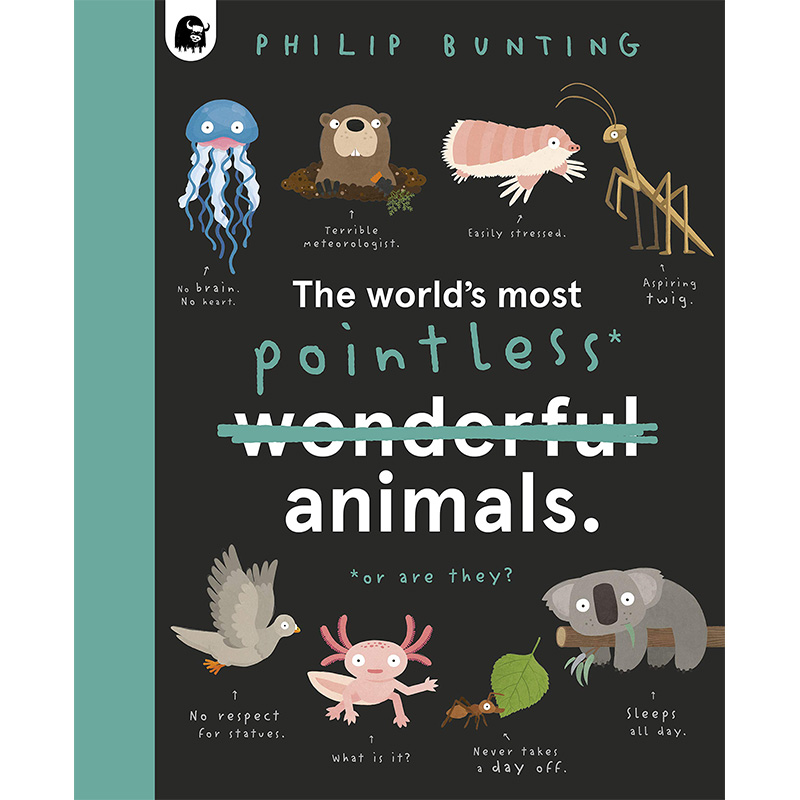 【现货】The World's Most Pointless Animals: Or are they? 世界上无意义的动物:是吗? 英文原版图书籍进口正版 儿童绘本