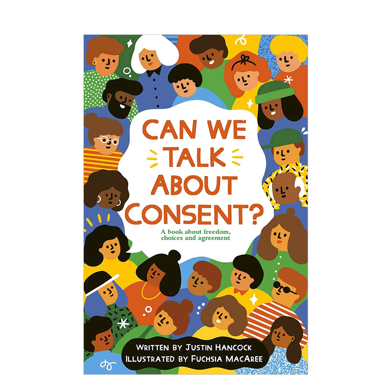 【预售】Can We Talk About Consent?，我们可以聊聊关于同意吗？儿童故事绘本 青少年读物 英文原版图书籍进口正版