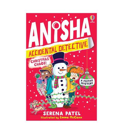 【现货】意外侦探安尼莎：圣诞迷局 Anisha， Accidental Detective: Christmas Chaos 英文进口原版儿童趣味图书Serena Patel